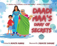 Title: Daadi Maa's Diary Of Secrets, Author: Monita Kumari