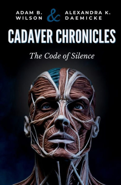 Cadaver Chronicles: The Code of Silence