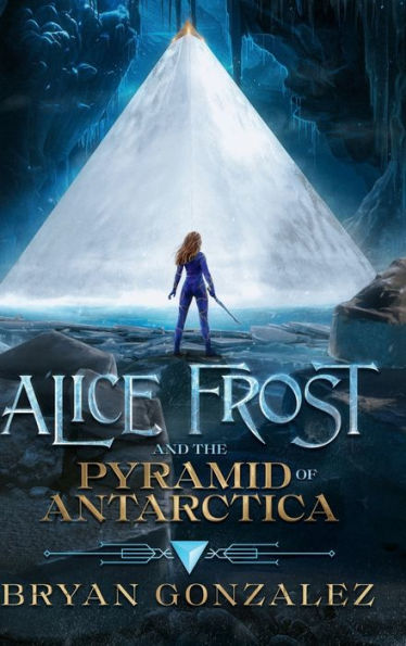 Alice Frost and the Pyramid of Antarctica