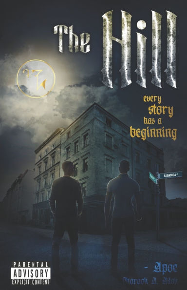 The Hill: (Every Story Has a Beginning)
