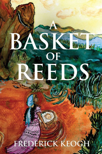 A Basket of Reeds