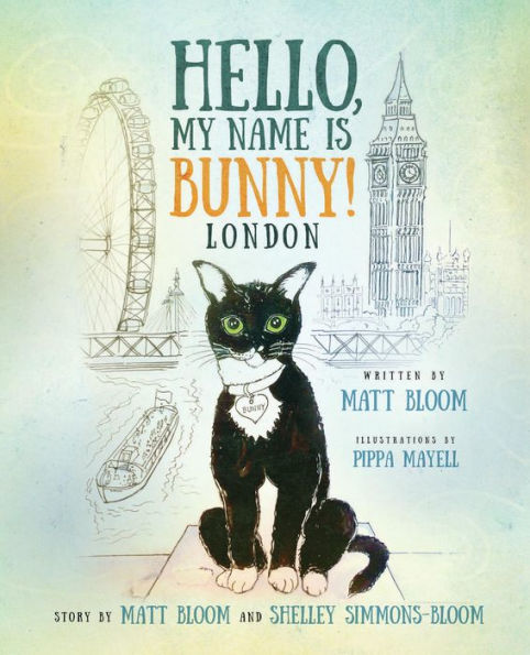 Hello, My Name is Bunny!: London