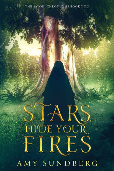 Stars, Hide Your Fires: A Young Adult Science Fiction Novel