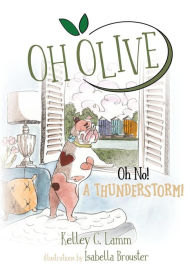 Title: OH OLIVE, Author: Kelley G Lamm