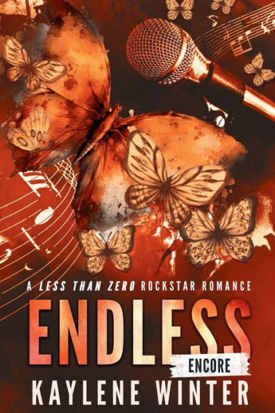 Endless Encore - Ty & Zoey: A Less Than Zero Rockstar Romance