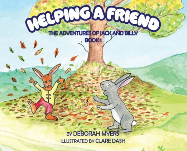 Helping a Friend: The Adventures of Jack and Billy