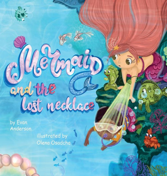 The Mermaid and the lost necklace