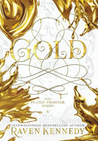 Electronics ebooks download Gold (English Edition) by Raven Kennedy