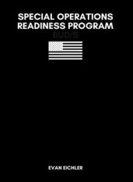 Title: Special Operations Readiness Program: Bud/S, Author: Evan Eichler