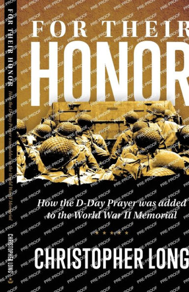 For Their Honor: How the D-Day Prayer was added to World War II Memorial