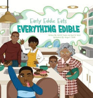 Title: Early Eddie Eats Everything Edible, Author: Gail M Frazier