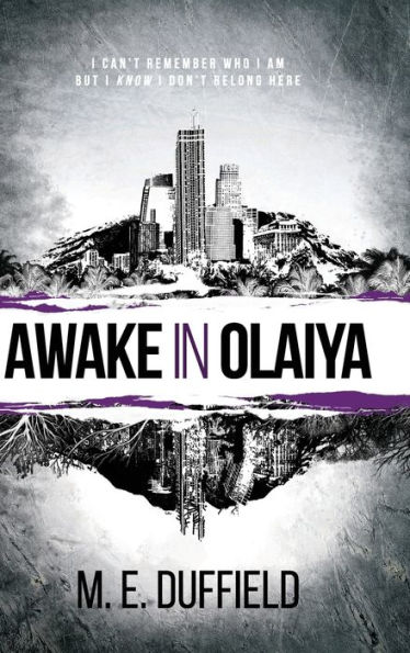 Awake in Olaiya