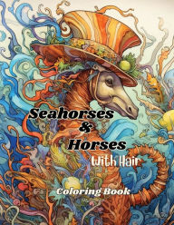 Title: Seahorses and Horses with hair: Coloring book, Author: N. L. Sihock