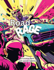 Title: Road rage: Adult coloring book, Author: N. L. Sihock