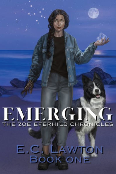 Emerging, The Zoe Eferhild Chronicles