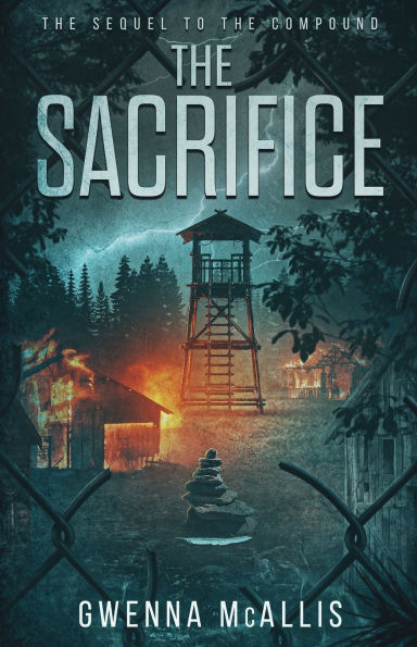 the Sacrifice: Sequel to Compound