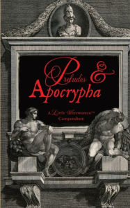 Title: Preludes & Apocrypha, Vol. I: A Little WerewomenT Compendium:(Color Version), Author: Josdarama March