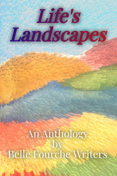 Life's Landscapes