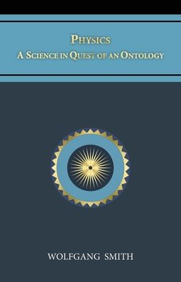 Physics: A Science in Quest of an Ontology