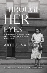 Title: Through Her Eyes, Author: Dr. Arthur Vaughn