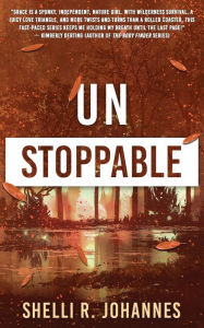 Title: Unstoppable, Author: Shelli R. Johannes