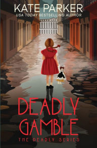 Free ebooks downloads for iphone 4 Deadly Gamble 9798988597254 (English literature) by Kate Parker PDF CHM FB2