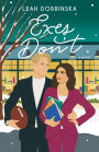 Exes Don't: A Second Chance Romantic Comedy