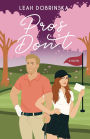 Pros Don't: A Professional Golfer/Coach Romantic Comedy