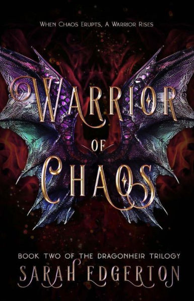 Warrior of Chaos: Book Two the Dragonheir Trilogy