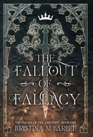 Download the books for free The Fallout of Fallacy (English literature) by Kristina M Barbee 9798988617815