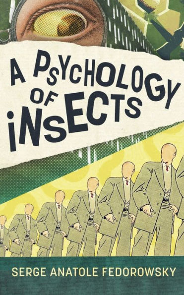 A Psychology of Insects