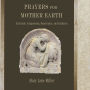 Prayers for Mother Earth: Gratitude, Compassion, Repentance, and Guidance