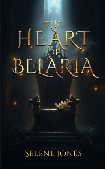 The Heart of Belaria (The Belaria Series, 1)