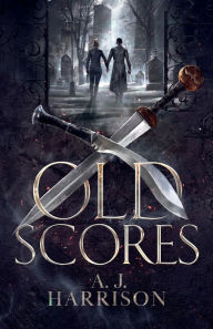 Title: Old Scores, Author: A.J. Harrison