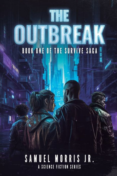 The Outbreak: A Science Fiction Series