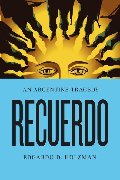 Recuerdo: An Argentine Tragedy