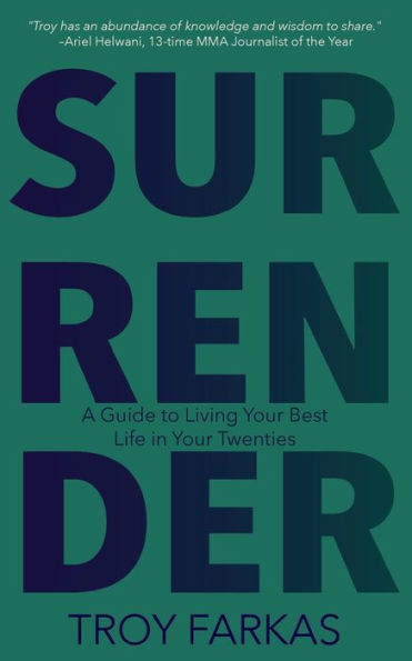 Surrender: A Guide to Living Your Best Life Twenties