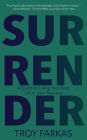 Surrender: A Guide to Living Your Best Life in Your Twenties