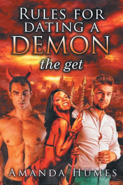 Rules for Dating a Demon: The Get