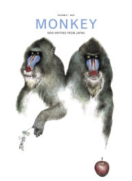 Title: MONKEY New Writing from Japan: Volume 6: HORROR, Author: Ted Goossen
