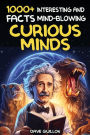 Easter Basket Essentials: 1000+ Interesting and Mind Blowing Facts For Curious Minds: Super Fun Trivia & Quiz About History: Pop Cultures, Science and The World Around Us