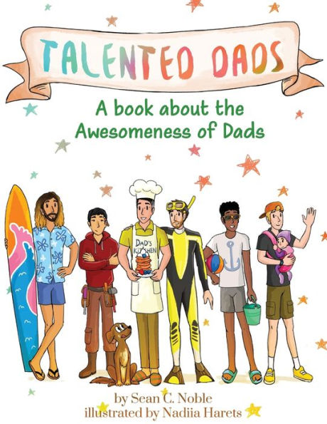 Talented Dads: A book about the awesomeness of Dads