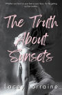 The Truth About Sunsets: A Coming of Age Story
