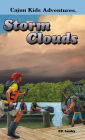 CAJUN KIDS ADVENTURES- Volume Four: Storm Clouds