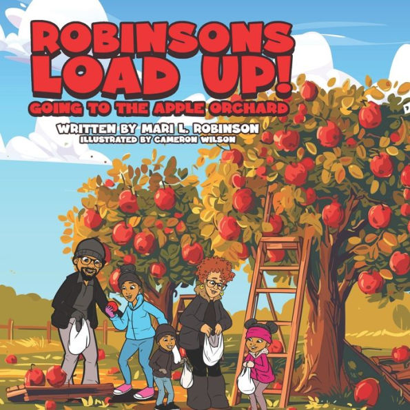 Robinsons Load Up!: Going to the Apple Orchard