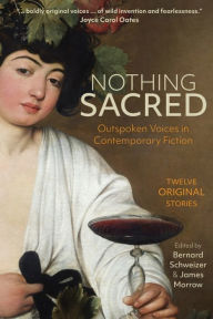 Ebook gratis download Nothing Sacred: Outspoken Voices in Contemporary Fiction
