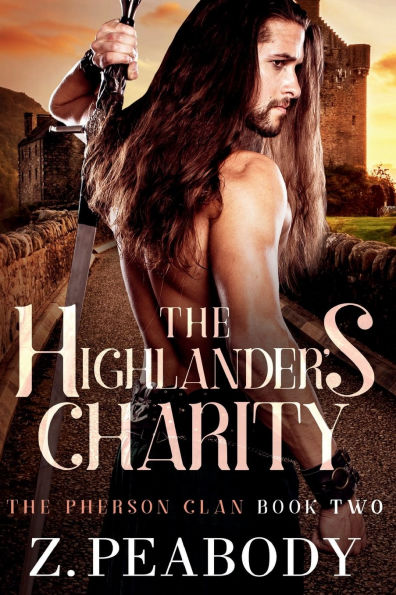 The Highlander's Charity: The Pherson Clan, Book 2