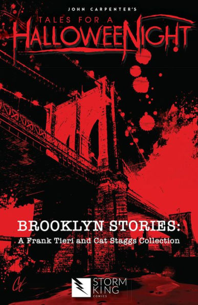 John Carpenter's Tales for a HalloweeNight: Brooklyn Stories: A Frank Tieri & Cat Staggs Colle