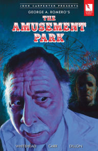 Free downloads of books George A. Romero's The Amusement Park by Jeff Whitehead, Ryan Carr, Sandy King in English