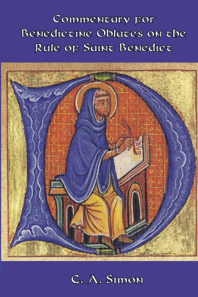 Commentary for Benedictine Oblates on the Rule of Saint Benedict